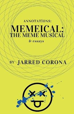 Memeical: The Meme Musical - Jarred Corona - cover
