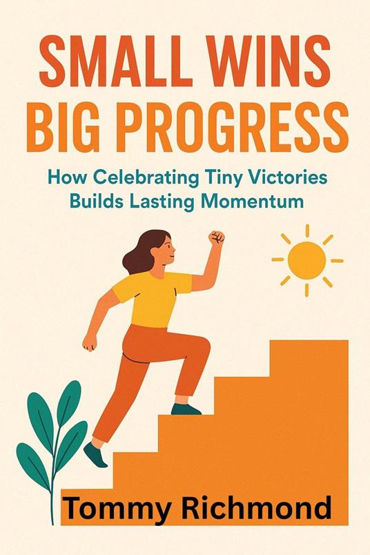Small Wins, Big Progress