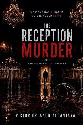 The Reception Murder - Victor Orlando Alcantara - cover