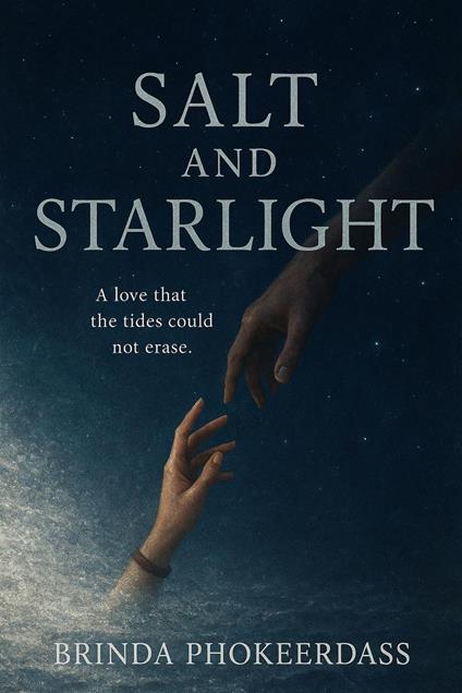 Salt and Starlight - Brinda Phokeerdass - ebook
