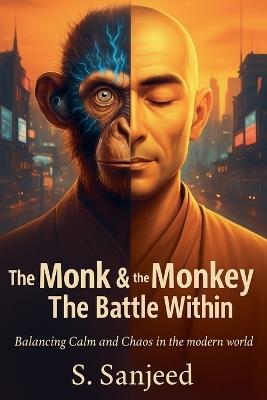 The Monk & the Monkey - The Battle Within - S Sanjeed - cover