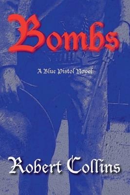 Bombs - Robert L Collins - cover