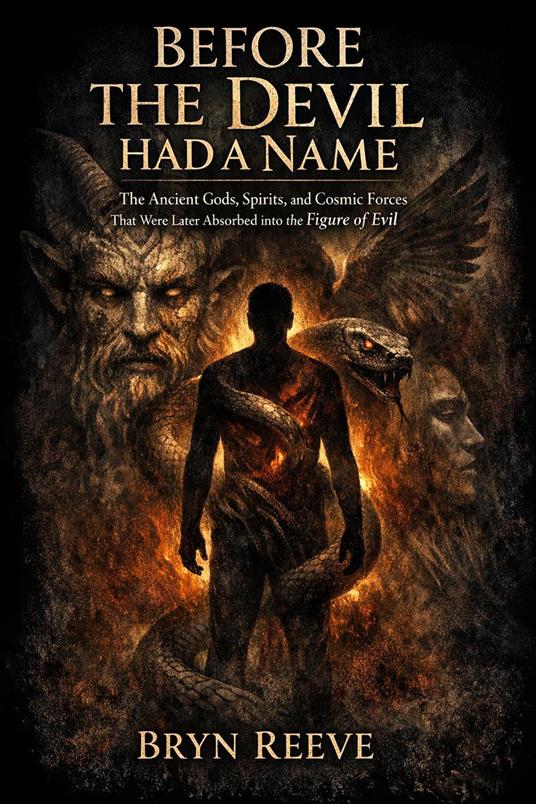 Before the Devil Had a Name