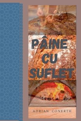 Pâine Cu Suflet - Adrian Conerth - cover
