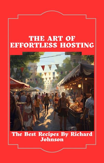 The Art of effortless cooking