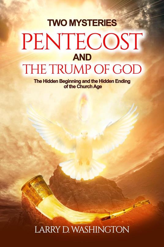 Two Mysteries (Pentecost and The Trump of God)