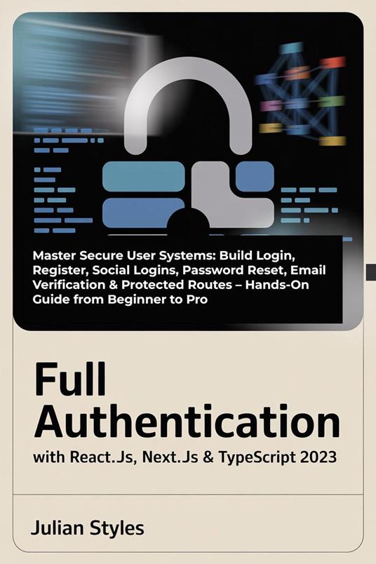 Full Authentication with React.js, Next.js & TypeScript 2023