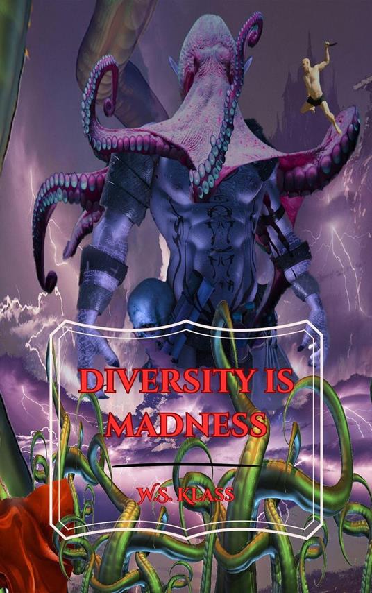 Diversity is Madness