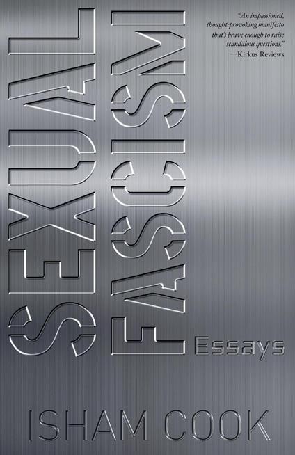 Sexual Fascism: Essays