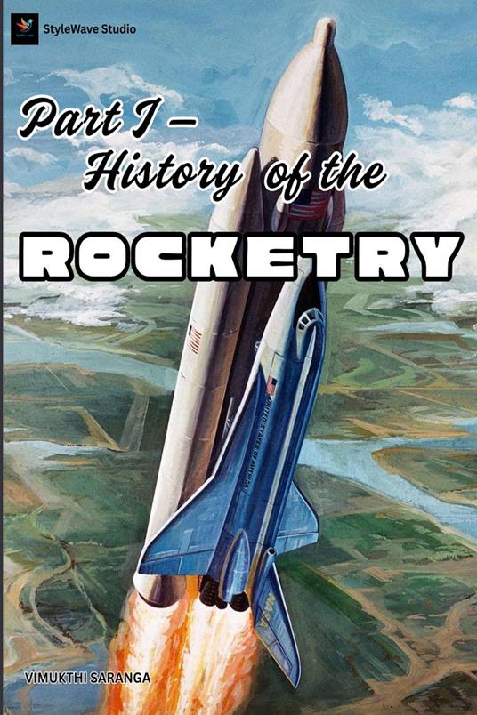Part I — History of the ROCKETRY