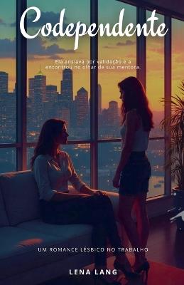 Codependente - Lena Lang - cover