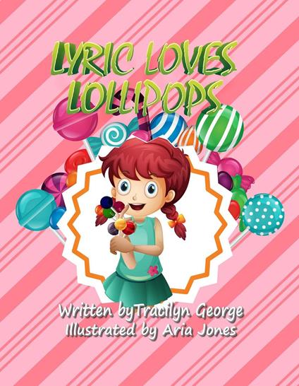 Lyric Loves Lollipops - Tracilyn George - ebook