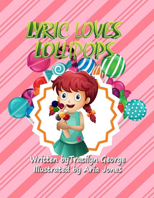 Lyric Loves Lollipops - Tracilyn George - ebook