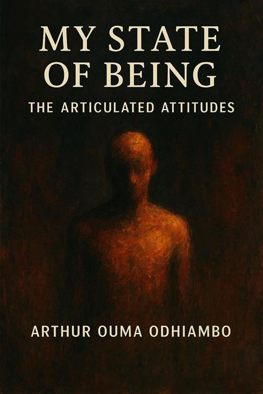 My State of Being: The Articulated Attitudes
