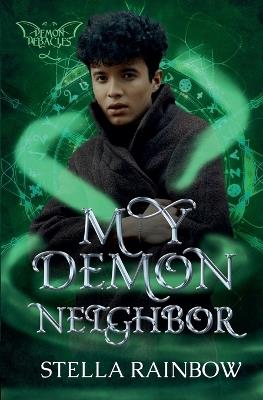 My Demon Neighbor - Stella Rainbow - cover