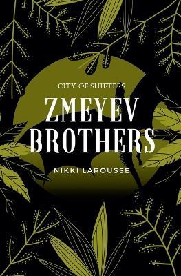 Zmeyev Brothers - Nikki Larousse - cover