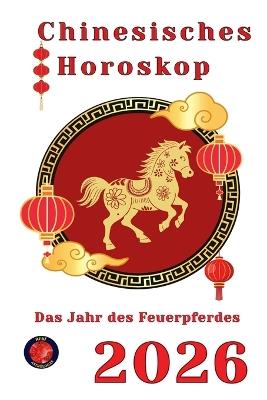 Horoskop Chinesisch 2026 - Alina Rubi - cover