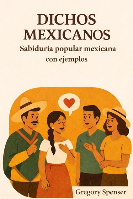 DICHOS MEXICANOS