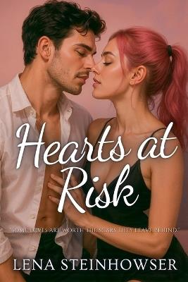 Hearts at Risk - Lena Steinhowser - cover