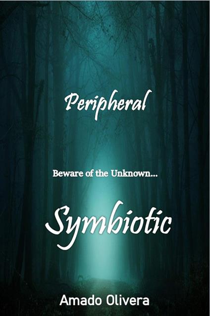 Symbiotic - Amado Olivera - ebook