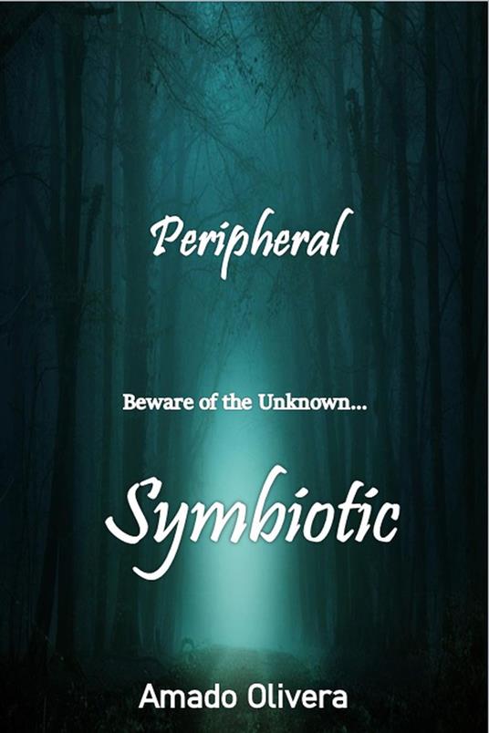 Symbiotic - Amado Olivera - ebook