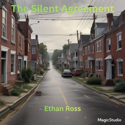 The Silent Agreement