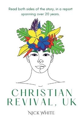 Christian Revival, UK - Nick White - cover