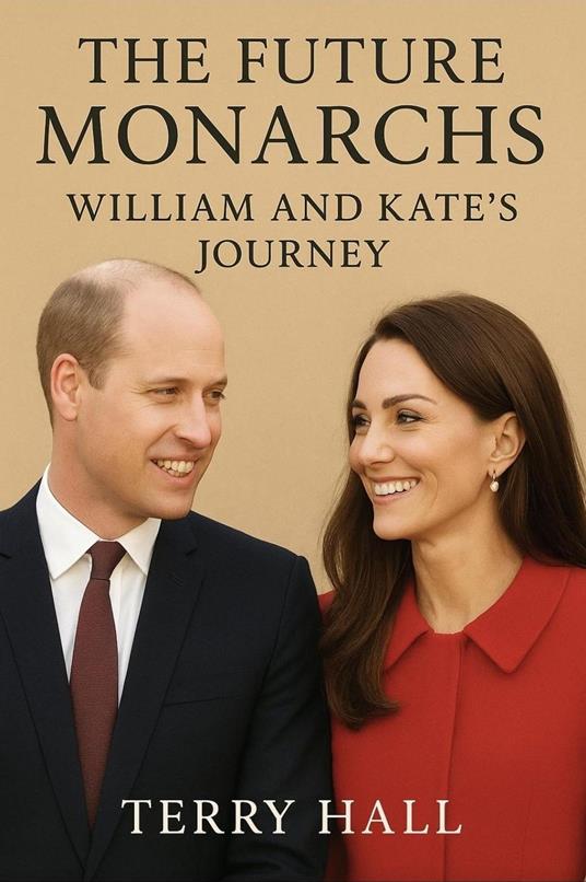 The Future Monarchs: William and Kate’s Journey