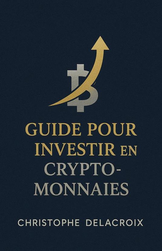 Guide pour investir en crypto-monnaies