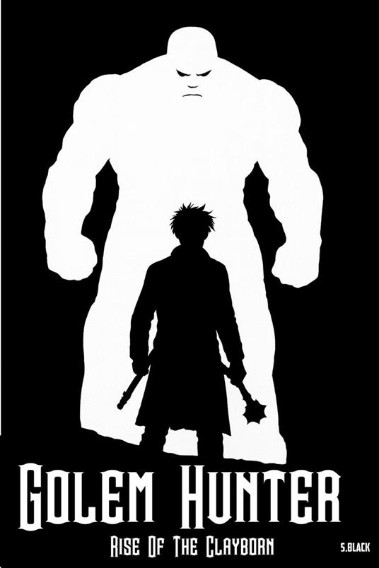 Golem Hunter - Rise Of The Clayborn - S. Black - ebook