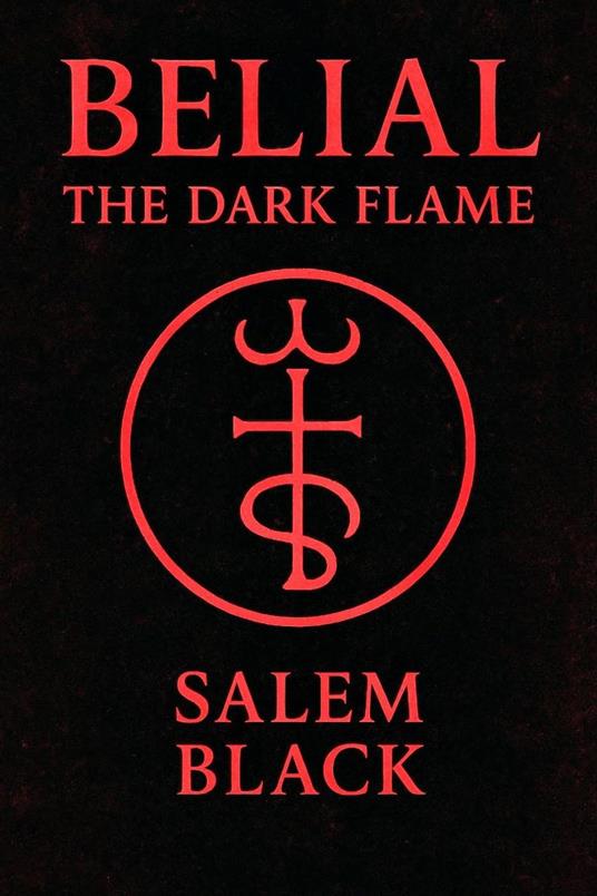 Belial The Dark Flame