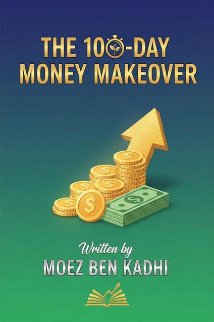 The 100-Day Money Makeover