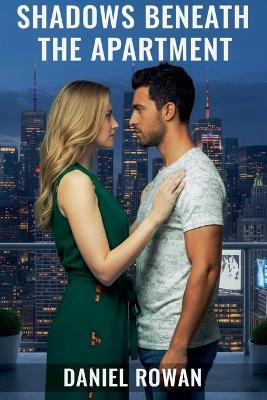 Shadows Beneath the Apartment - Daniel Rowan - cover