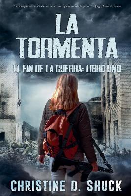 La Tormenta - Christine D Shuck - cover