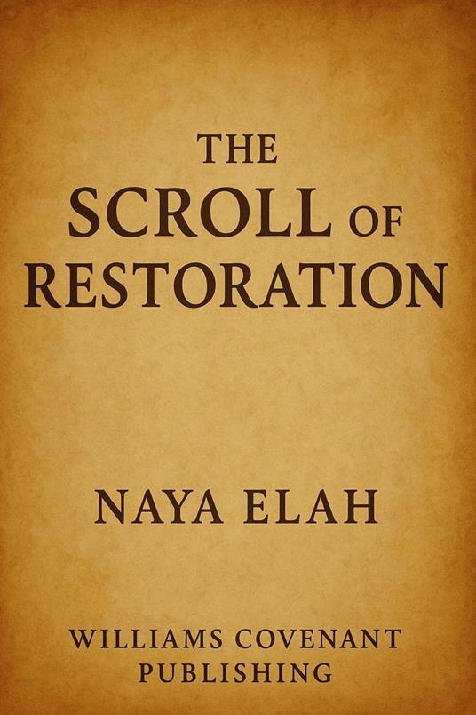 The Scroll of Restoration