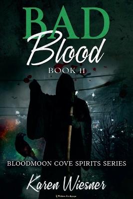 Bad Blood - Karen Wiesner - cover
