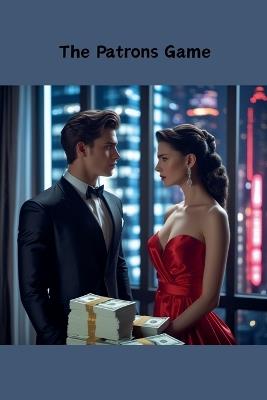 The Patrons Game - Ken Seng - cover