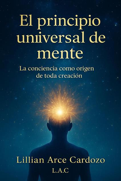 El principio universal de la mente