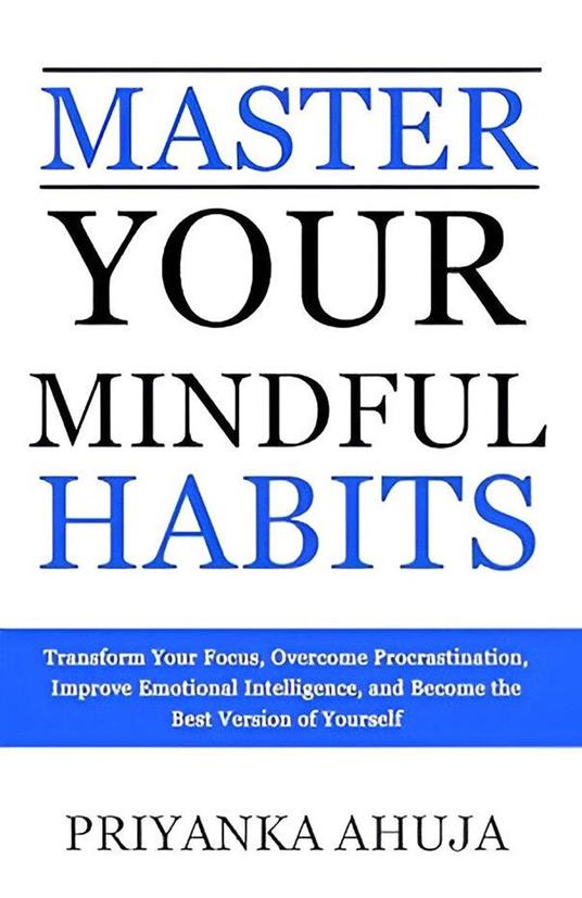 Master Your Mindful Habits