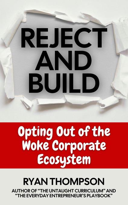 Reject and Build