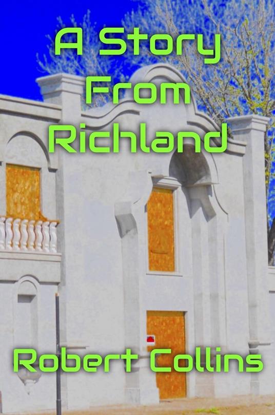 A Story From Richland