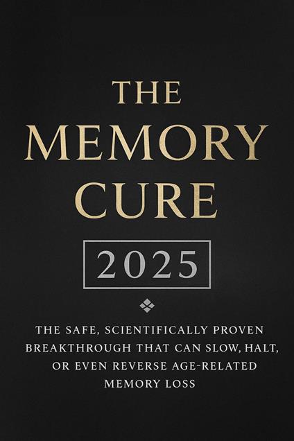 The Memory Cure 2025