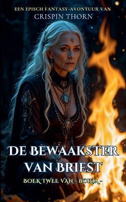 De Bewaakster van Briest - Crispin Thorn - cover