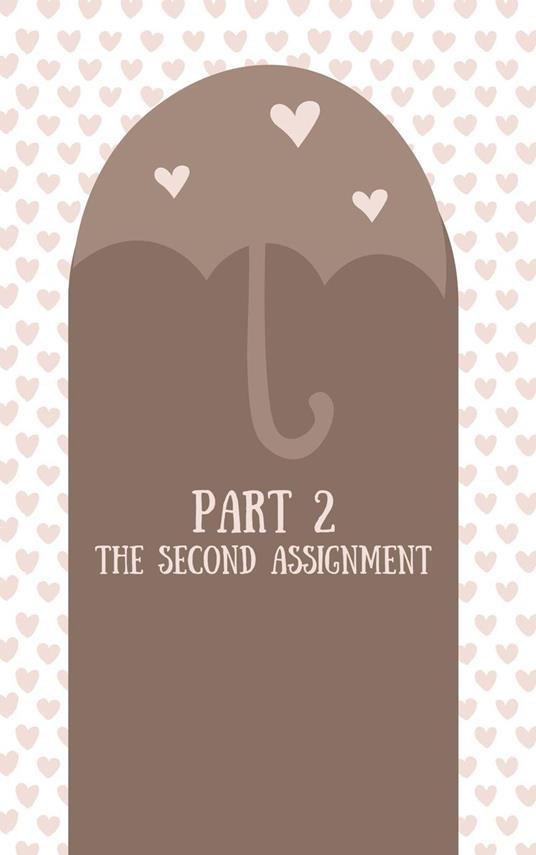 Guarded Hearts: Part 2 The Second Assignment
