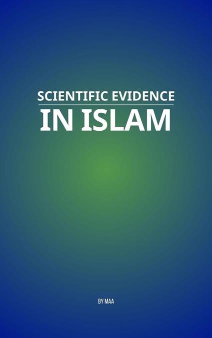 Scientific Evidence in Islam