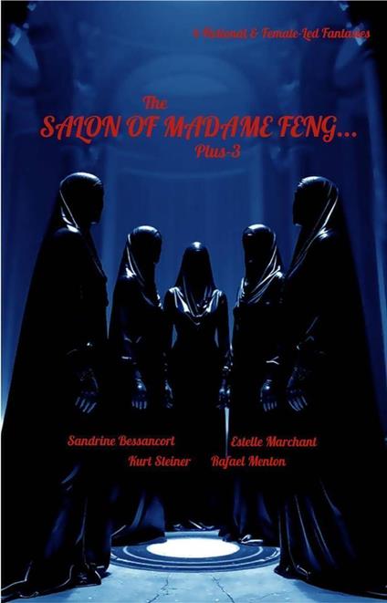 The Salon of Madame Feng... Plus-3