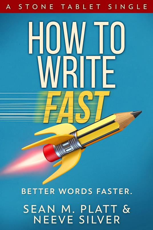 How To Write Fast