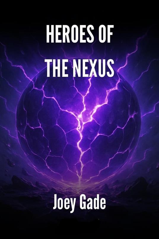 Heroes of the Nexus - Joseph Fagade - ebook