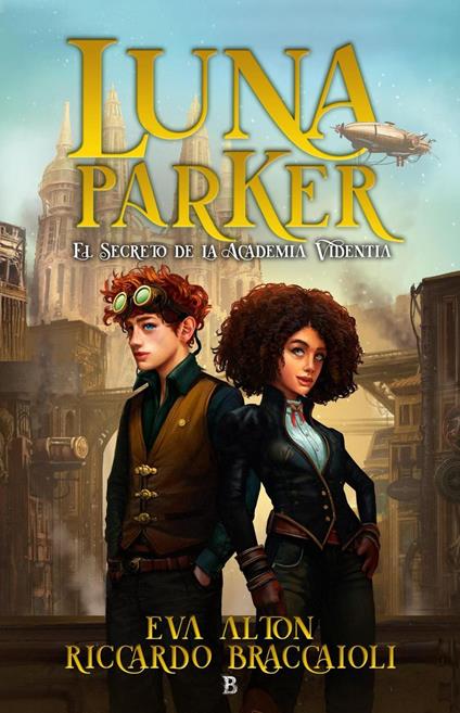 Luna Parker: El Secreto de la Academia Videntia - Eva Alton,Riccardo Braccaioli - ebook