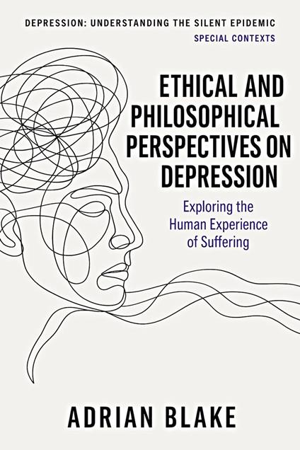 Ethical and Philosophical Perspectives on Depression